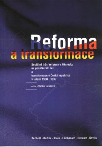 Book Cover: Talábová, Z. (ed.) (2003): Reforma a transformace