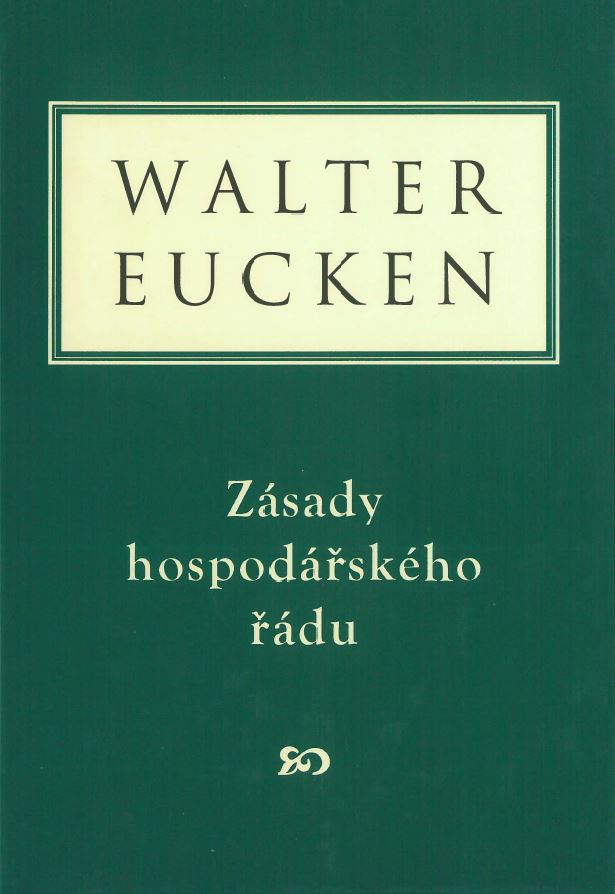 Book Cover: Eucken, W. (1990): Zásady hospodářského řádu